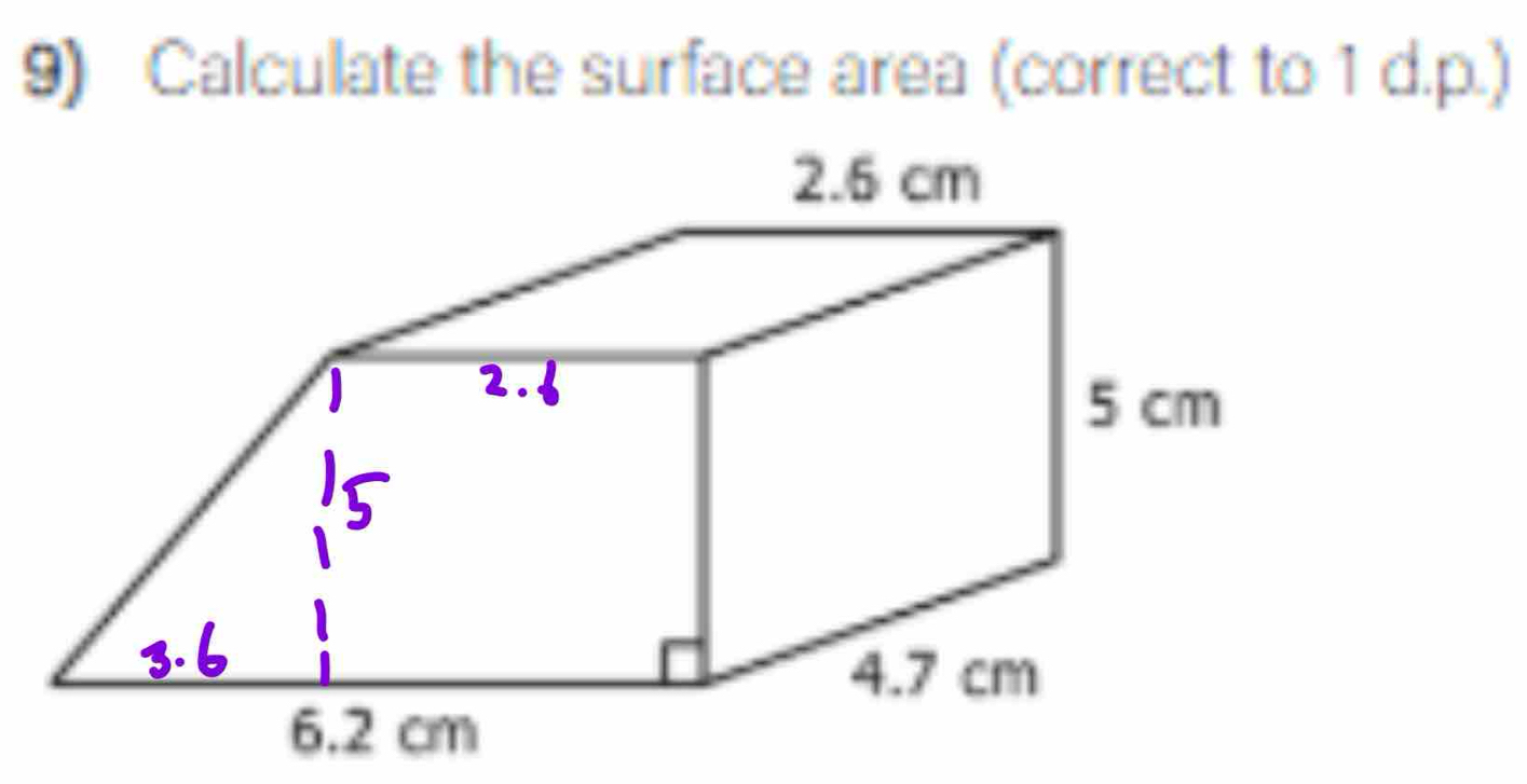 Calcullate the surface area (correct to 1 d.p.)