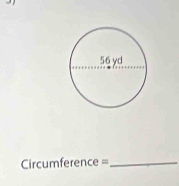 Circumference =_