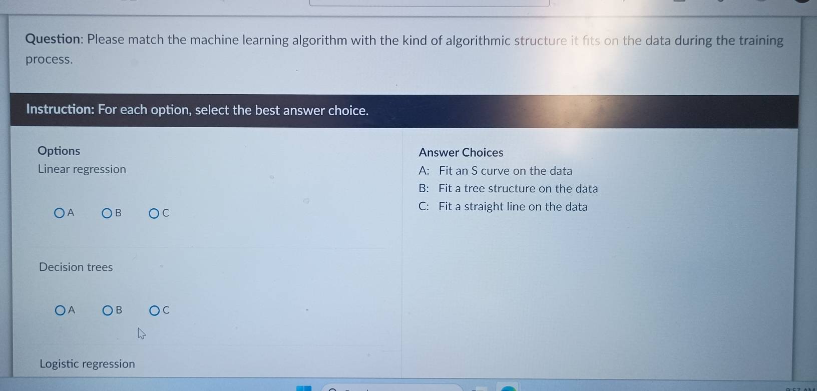 Solved: Please match the machine learning algorithm with the kind of ...