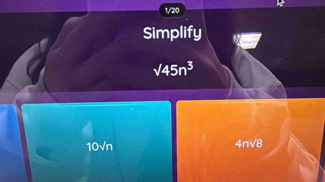 1/20
Simplify
surd 45n^3
10√n
4nsqrt(8)