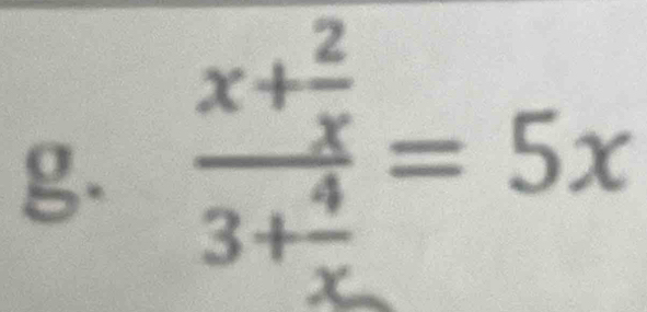 frac x+ 2/x 3+ 4/x =5x