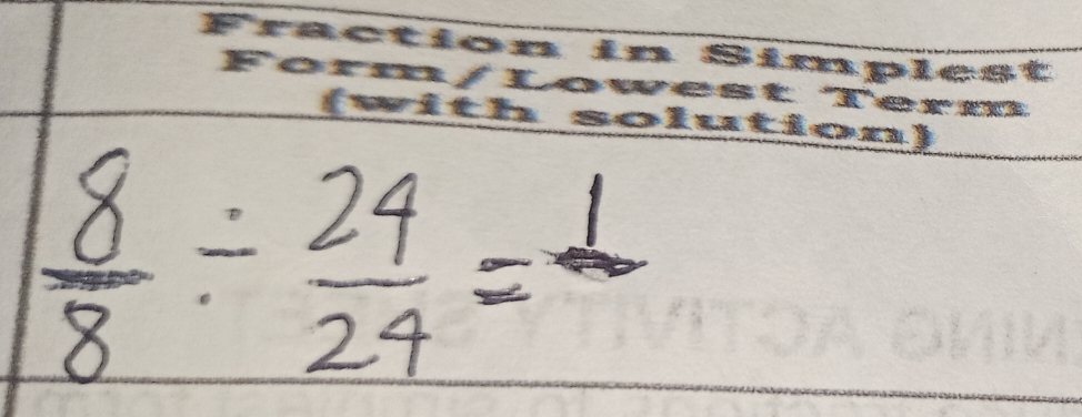 Fraction in Simplest 
Form/Lowest Term 
(with solution)