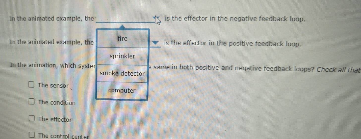 Solved: In the animated example, the is the effector in the negative ...