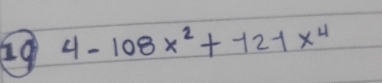 4-108x^2+12-1x^4