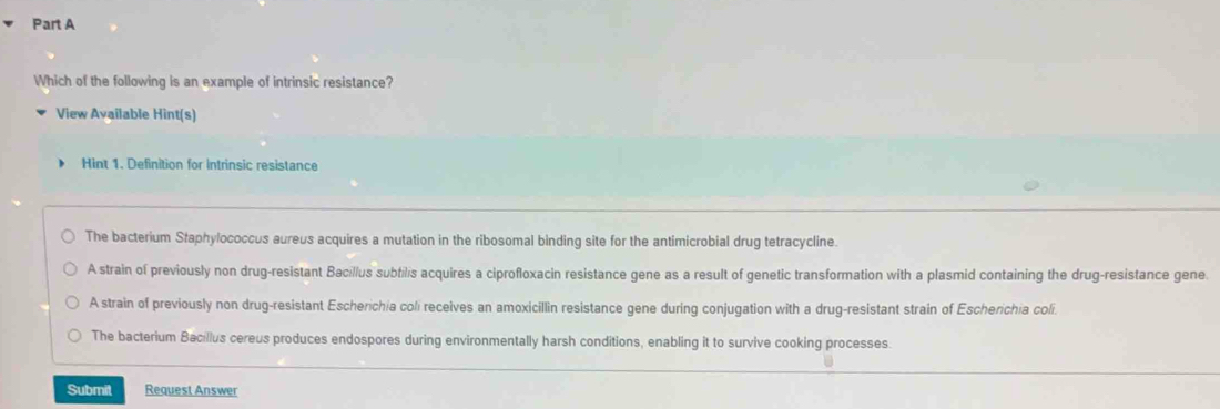 Solved: Which of the following is an example of intrinsic resistance ...