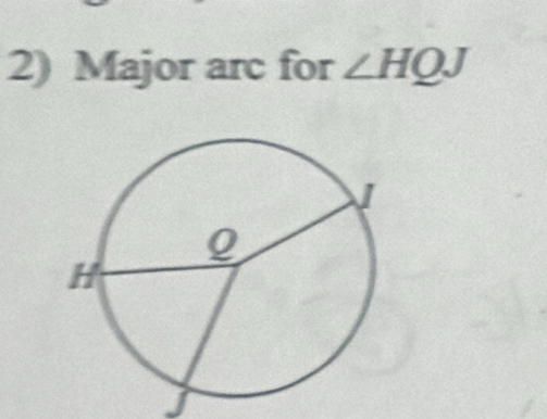 Major arc for ∠ HQJ