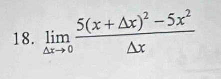 limlimits _△ xto 0frac 5(x+△ x)^2-5x^2△ x