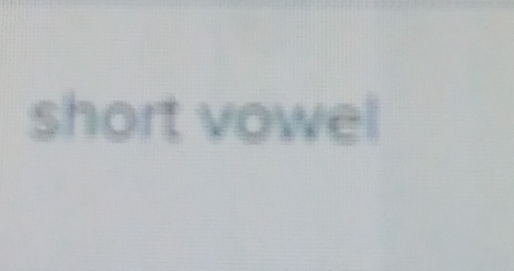 short vowel