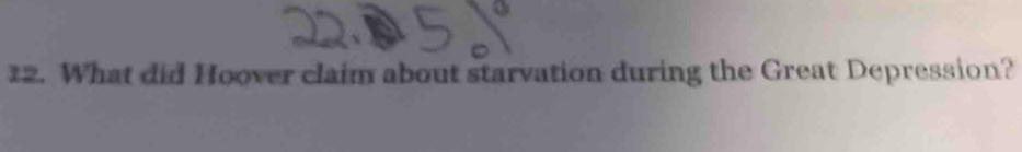 What did Hoover claim about starvation during the Great Depression?