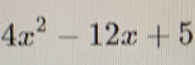 4x^2-12x+5