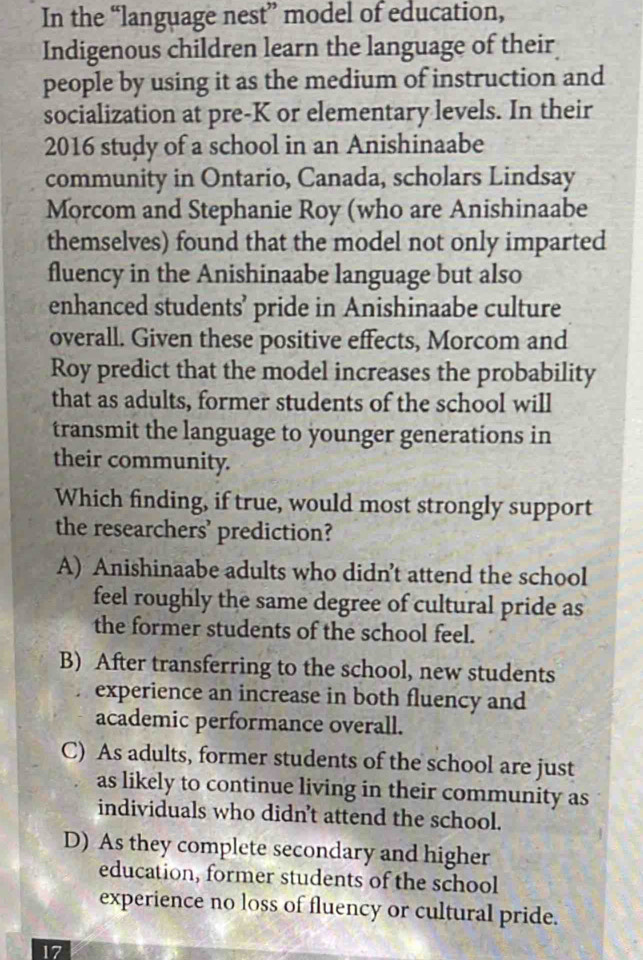 Solved: In the “language nest” model of education, Indigenous children ...