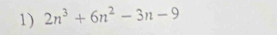 2n^3+6n^2-3n-9