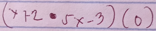 (x+2· 5x-3)(0)