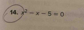 x^2-x-5=0