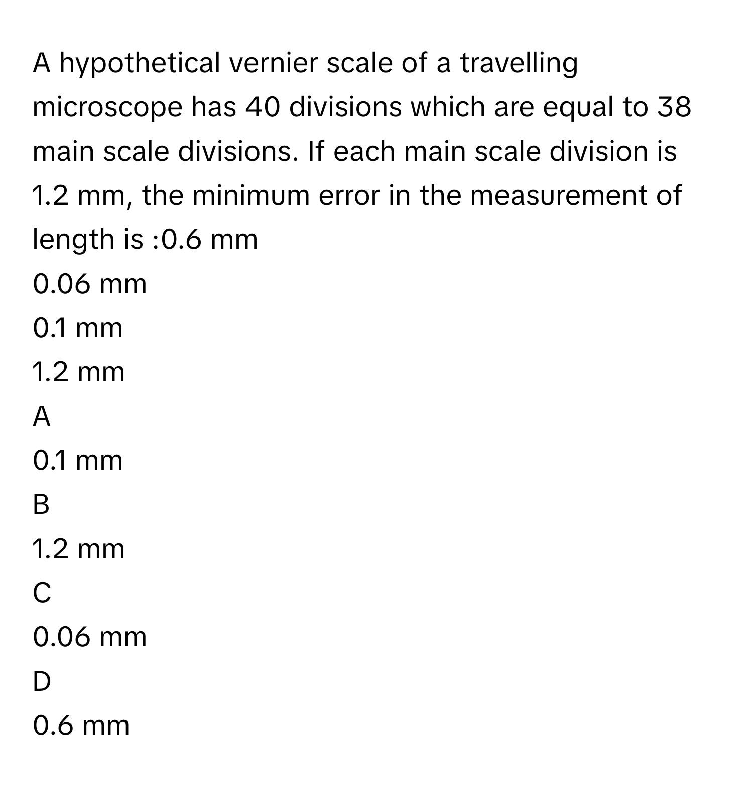 Solved: A hypothetical vernier scale of a travelling microscope has 40 ...