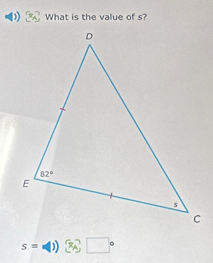 What is the value of s?
s= x° A □°