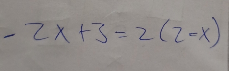 -2x+3=2(2-x)