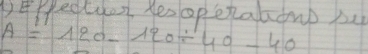 Deffectyos Hesopetalionb be
A=120-120/ 40-40