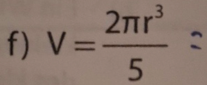 V= 2π r^3/5 ?