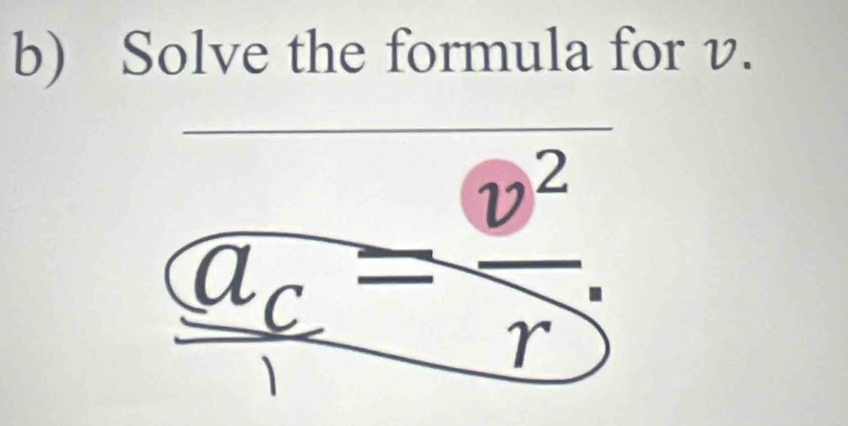 Solve the formula for v.