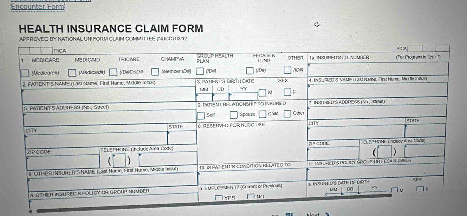Solved: Encounter Form HEALTH INSURANCE CLAIM FORM APPROVED BY NATIONAL ...