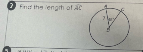 Find the length of widehat AC
5