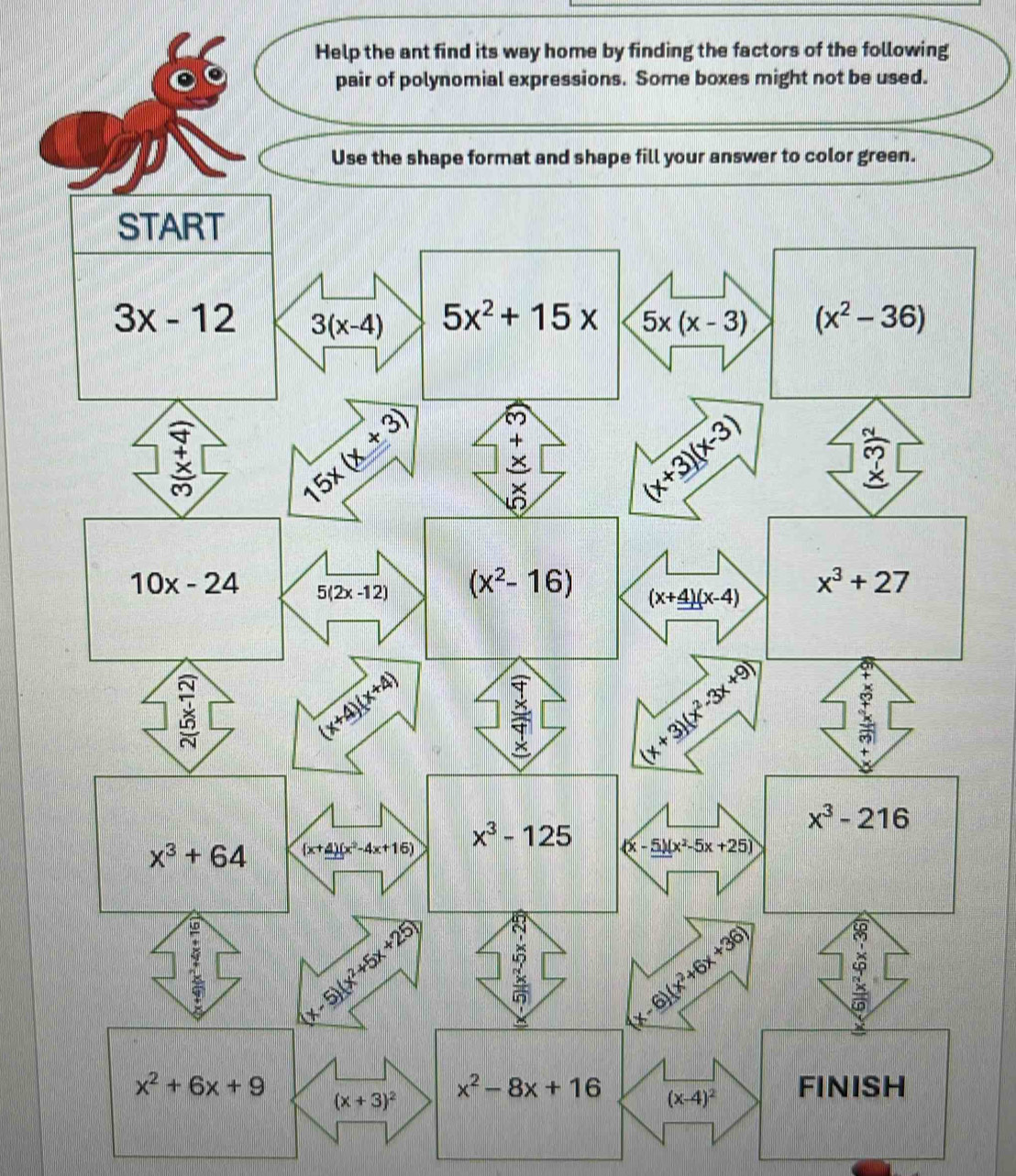 Help the ant find its way home by finding the factors of the following