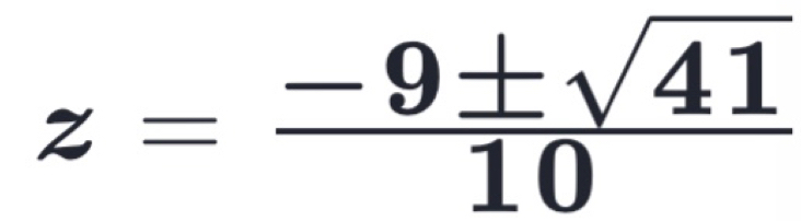 z= (-9± sqrt(41))/10 