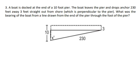 Solved: A boat is docked at the end of a 10 foot pier. The boat leaves ...