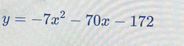 y=-7x^2-70x-172