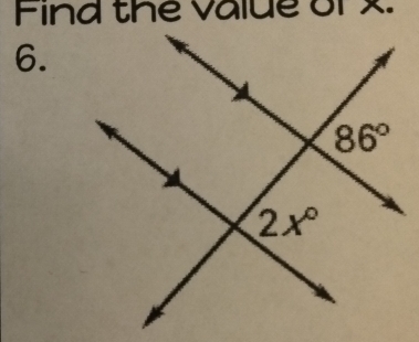 Find the value orx.
6.