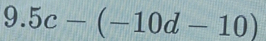 9.5c-(-10d-10)