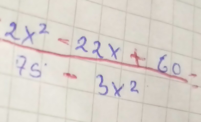  (2x^2-22x+60-)/75-3x^2 