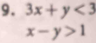 3x+y<3</tex>
x-y>1