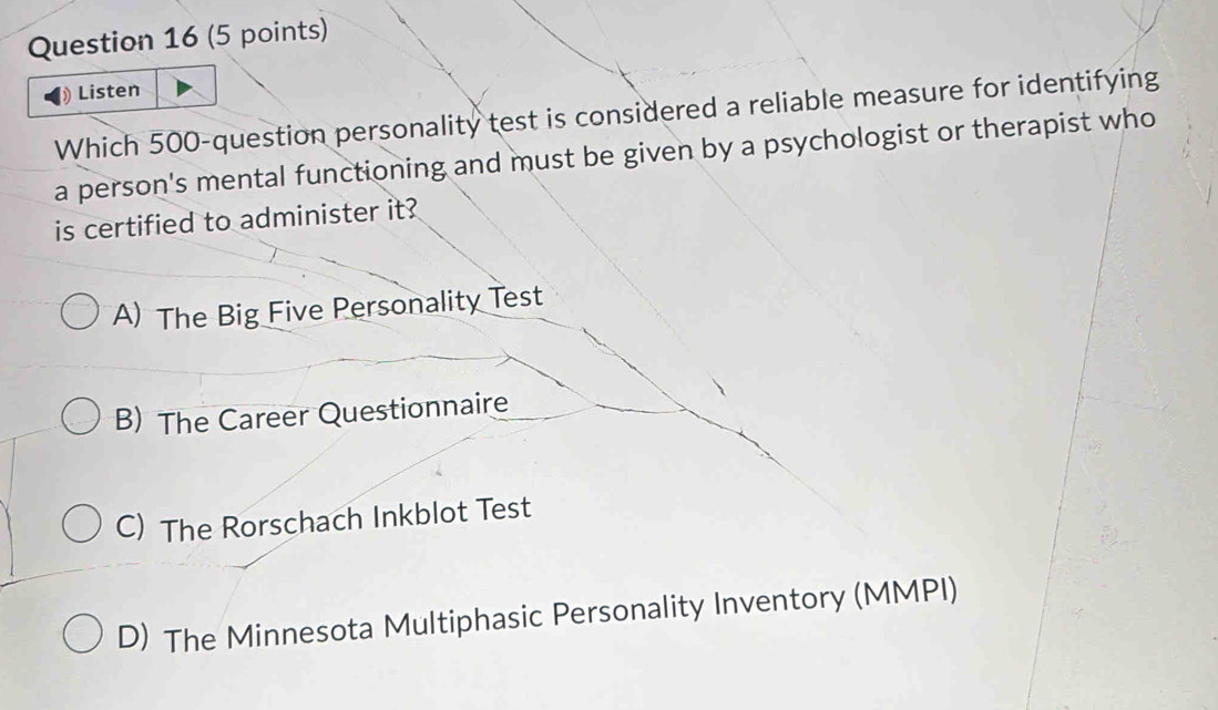 Solved: Listen Which 500 -question personality test is considered a ...