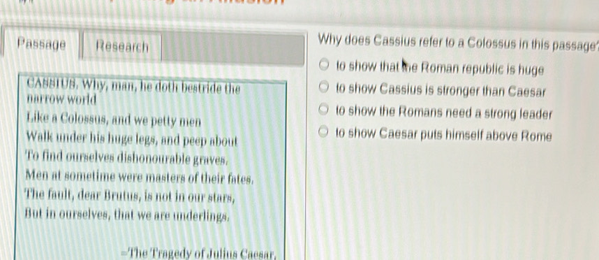 Solved: Passage Research Why does Cassius refer to a Colossus in this ...
