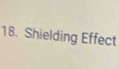 Shielding Effect