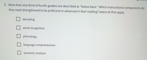 Solved: More than one-third of fourth-graders are described as “below ...