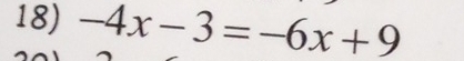 -4x-3=-6x+9