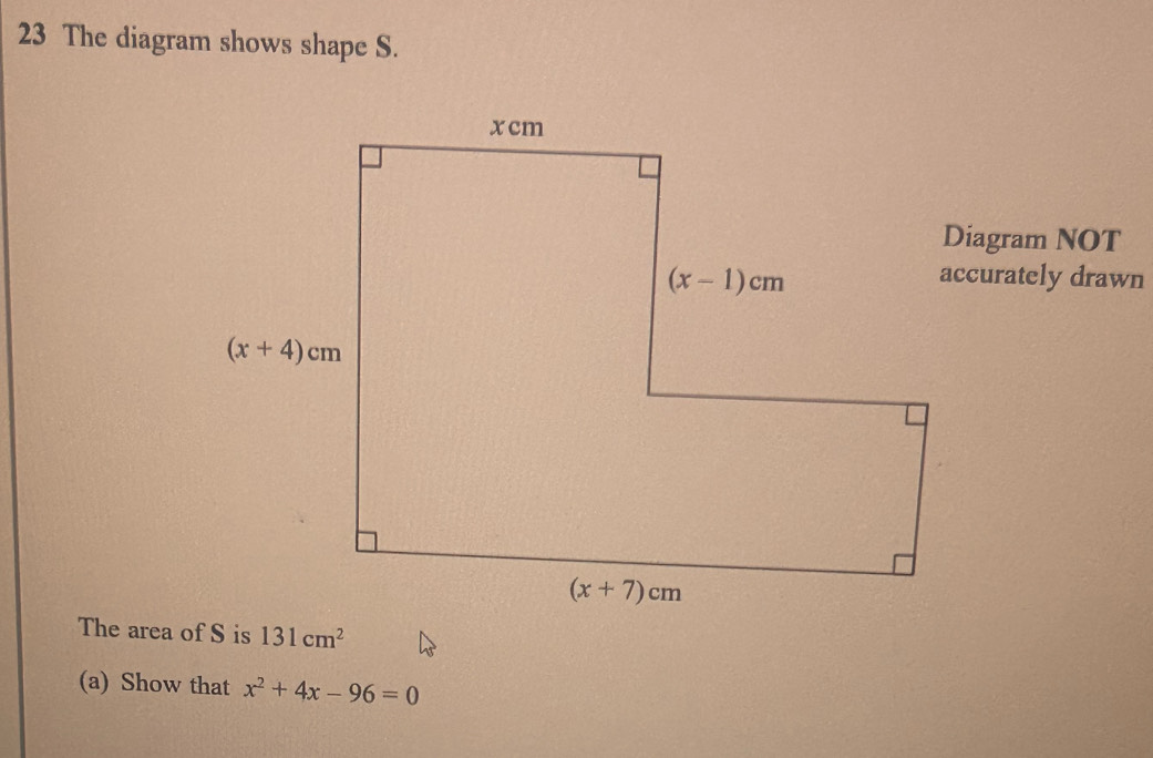 Solved: The diagram shows shape S. agram NOT urately drawn The area of ...