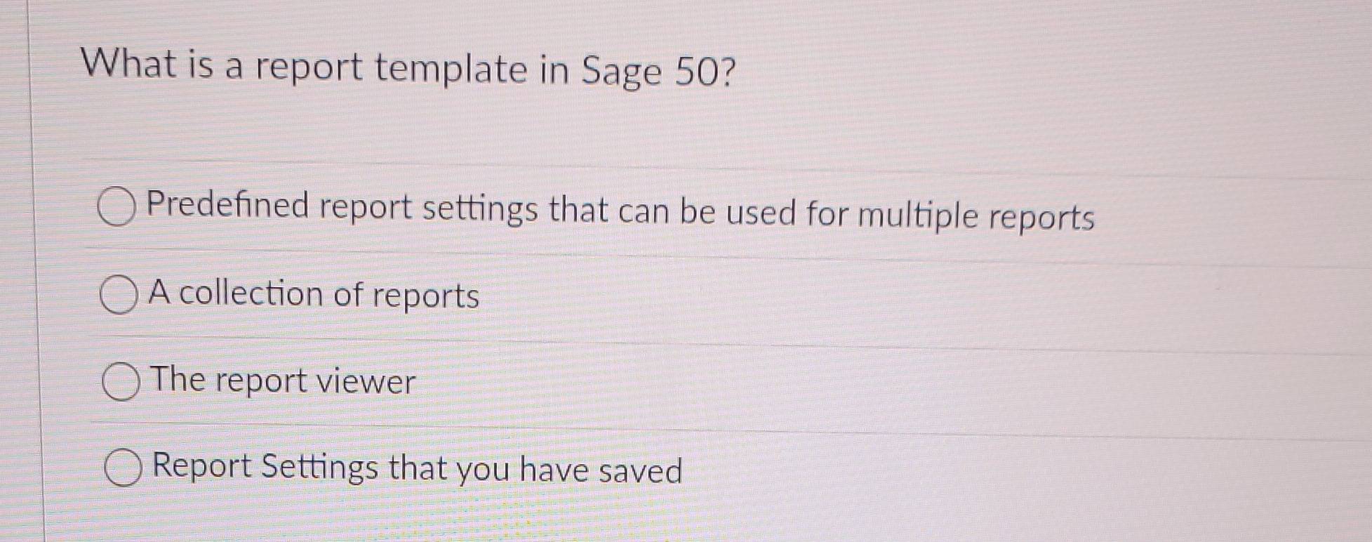 Solved: What is a report template in Sage 50? Predefined report ...