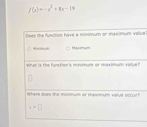 f(x)=-x^2+8x-19
ue?