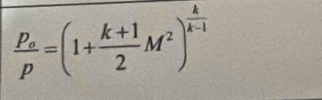 frac p_op=(1+ (k+1)/2 M^2)^ k/k-1 