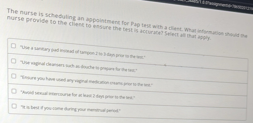 Solved: 335/1.0.0?assignmentid=73650201219 The nurse is scheduling an ...