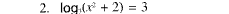 log _3(x^2+2)=3