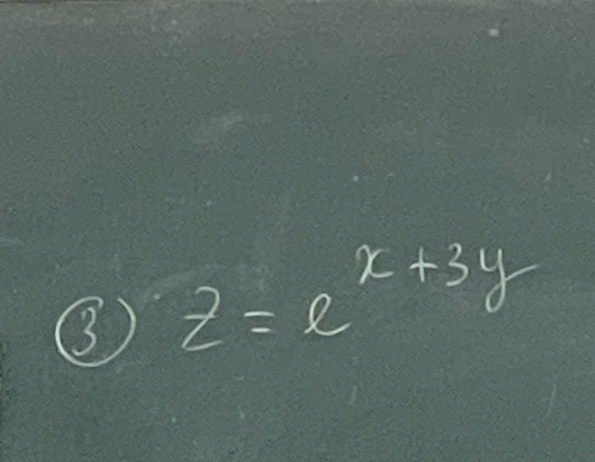 ③ z=e^(x+3y)