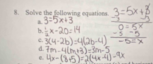 Solve the following equations. 
a. 
b. 
c. 
d. 
e.