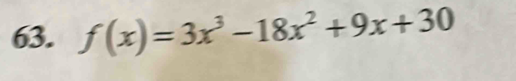 f(x)=3x^3-18x^2+9x+30