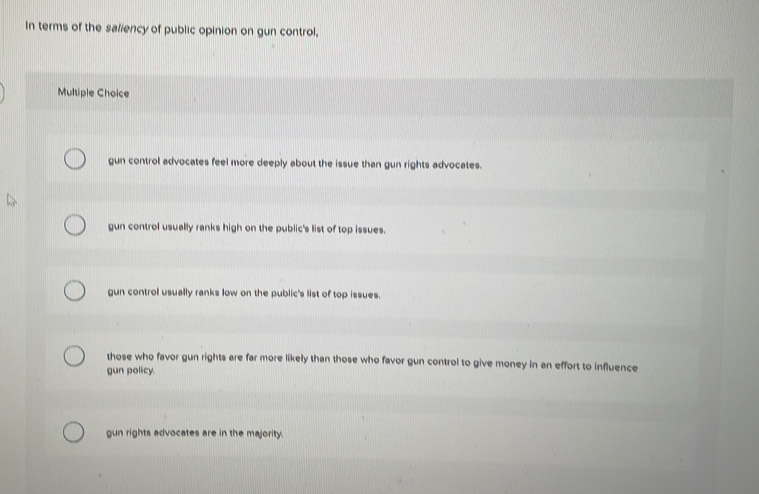 Solved: In terms of the saliency of public opinion on gun control ...