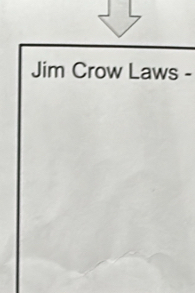 Jim Crow Laws -